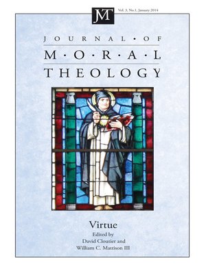 cover image of Journal of Moral Theology, Volume 3, Number 1